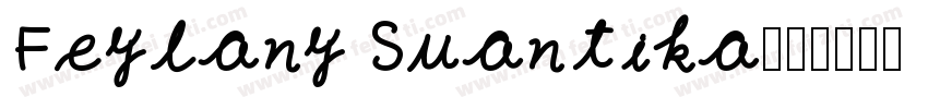 Feylany Suantika字体转换